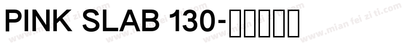 PINK SLAB 130字体转换
